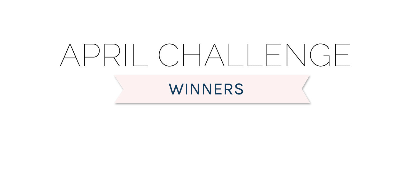 April 2022 Challenge Winners & Top 3