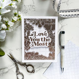 Love You the Most hot foil and die