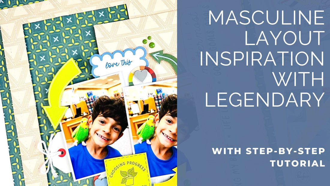 Masculine Layout Inspiration with Legendary | Karlla Dauer