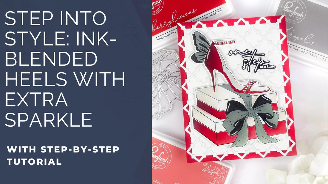 Step Into Style: Ink-Blended Heels with Extra Sparkle | Rachel Alvarado