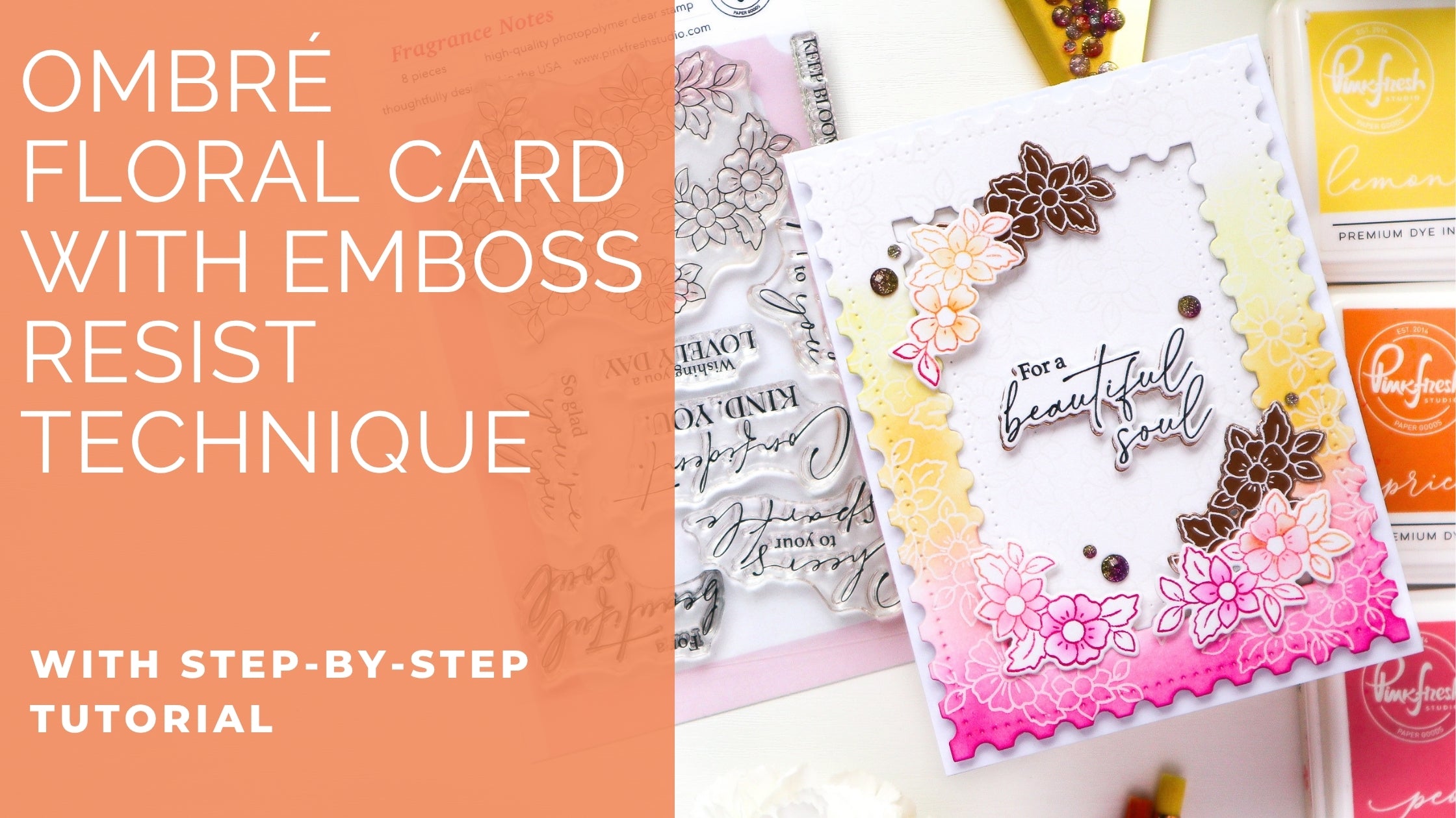 Ombré Floral Card with Emboss Resist Technique | TaeEun Yoo – Pinkfresh ...