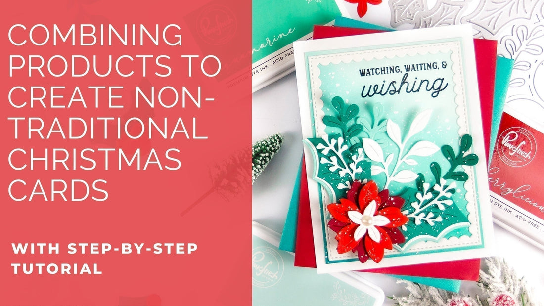Combining Products to Create Non-Traditional Christmas Cards | Rachel Alvarado