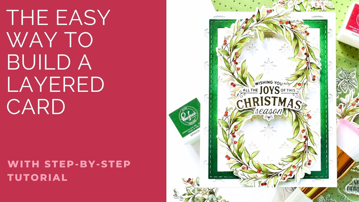 Layering Simple Elements for a Dimensional Christmas Design
