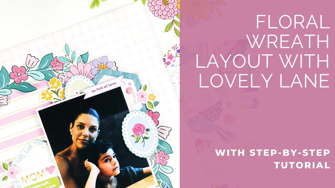 Creating a Floral Wreath with Patterned Paper| Karlla Dauer