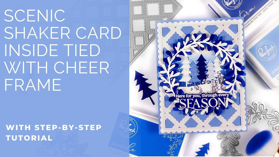 Scenic Shaker Card Inside Tied With Cheer Frame | Rachel Alvarado