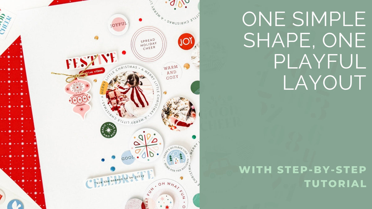 Festive Fun Circles Layout