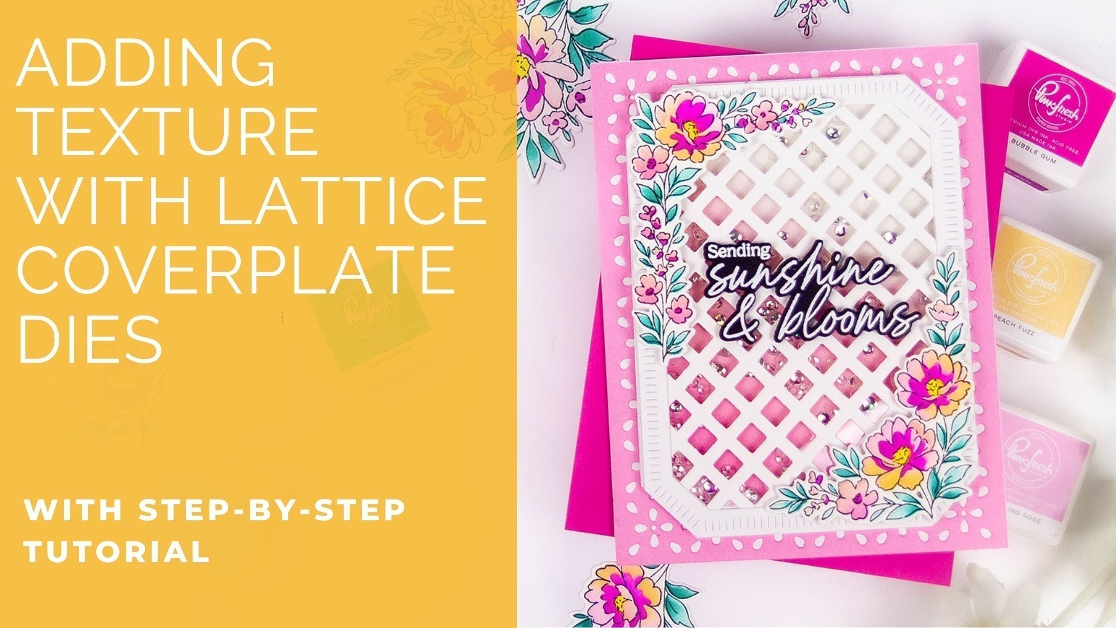 Adding Texture with Lattice Coverplate Dies | Rachel Alvarado