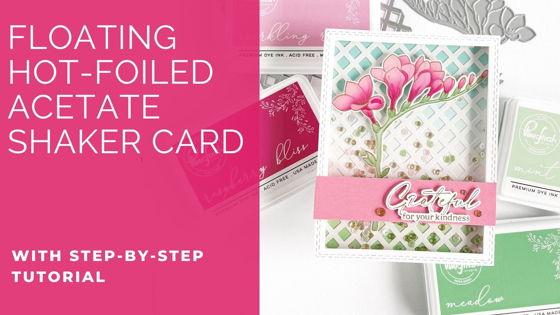 Floating Hot-Foiled Acetate Shaker Card | Jody Morrow