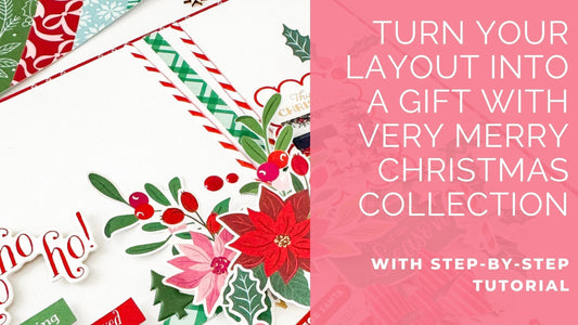 Holiday Gift-Inspired Layout with Very Merry Christmas collection | Susi Becerra