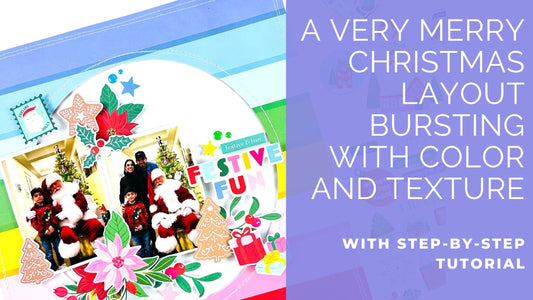 Designing with Joy: Create a Festive Holiday Layout with Bold Color | Karlla Dauer
