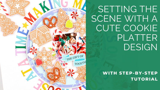 How to Create a Cookie Plate Layout | Eva Pizarro