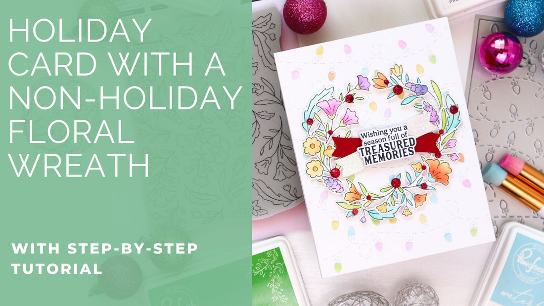 Holiday Card with a Non-Holiday Floral Wreath