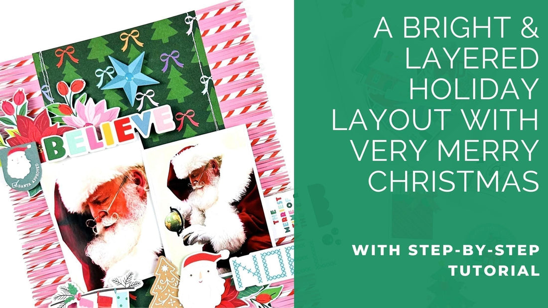 A Bright & Layered Christmas Layout | Karlla Dauer