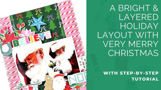 A Bright & Layered Christmas Layout | Karlla Dauer