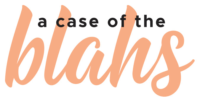 Reveal Day 3: A Case of the Blahs