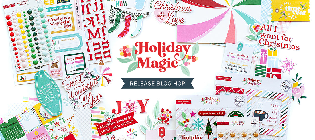 Holiday Magic Collection Release Blog Hop