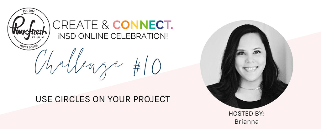 iNSD Challenge #10 - Circles with Brianna
