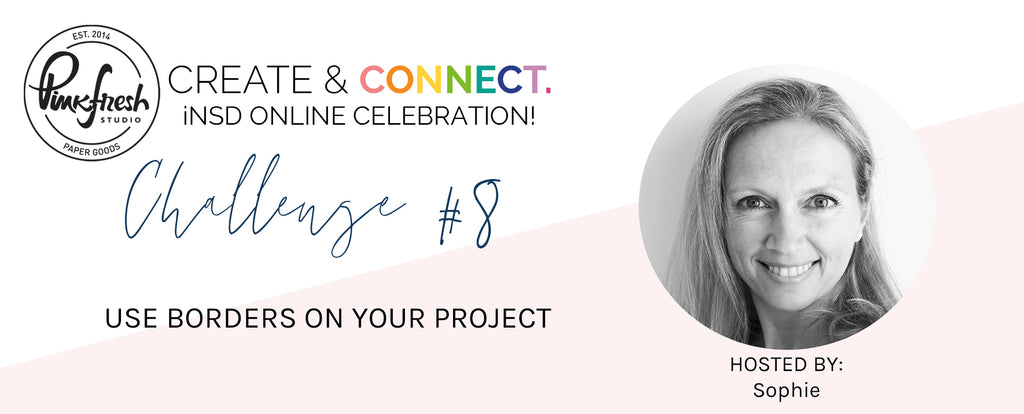 iNSD Challenge #8 - Borders with Sophie