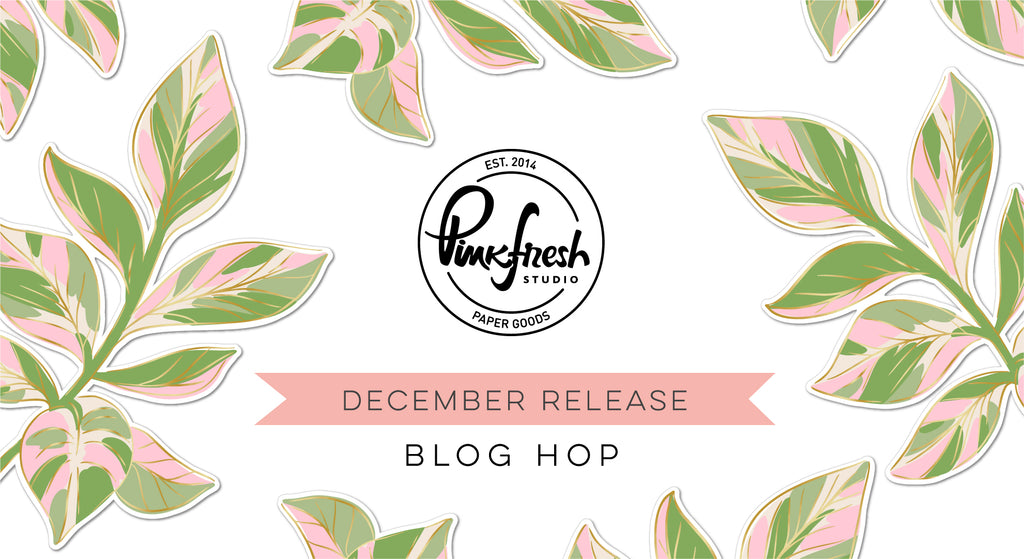 Pinkfresh Studio December 2022 Stamp, Die, Stencil, and Hot Foil Release