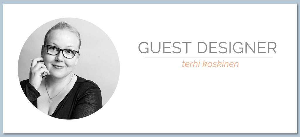 Guest Designer | Terhi Koskinen