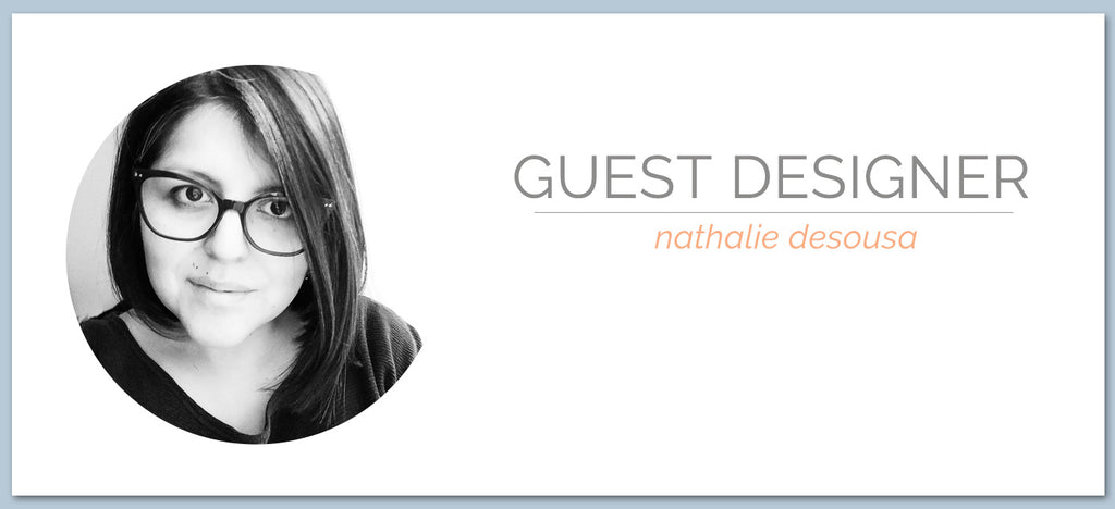 Guest Designer | Nathalie DeSousa