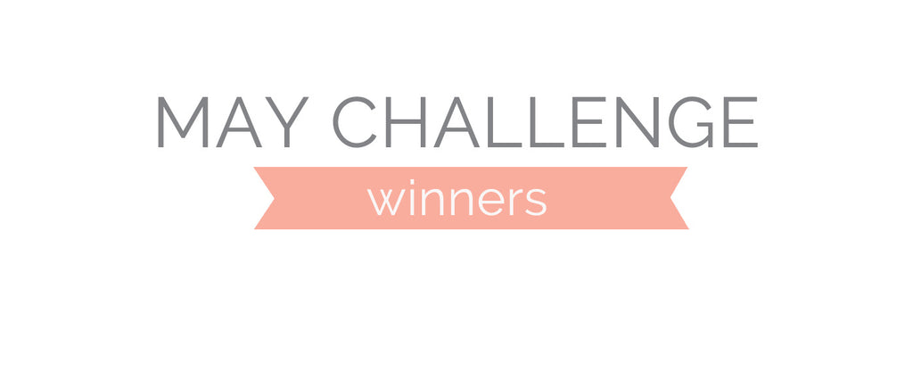 May Challenge Winners & Top 3