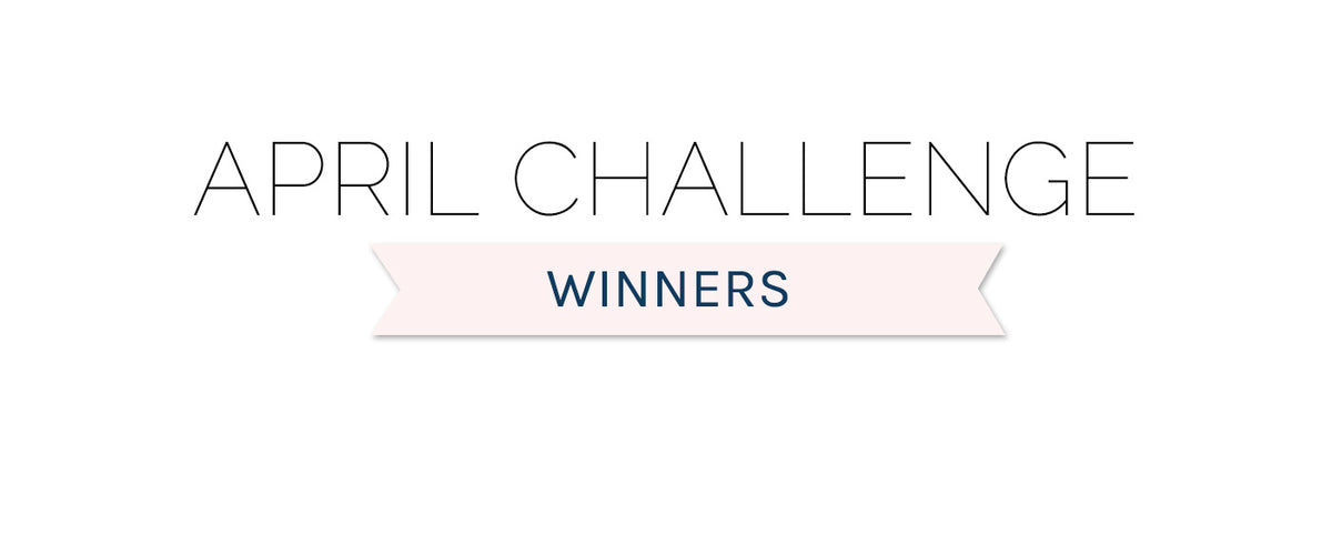 April 2022 Challenge Winners & Top 3