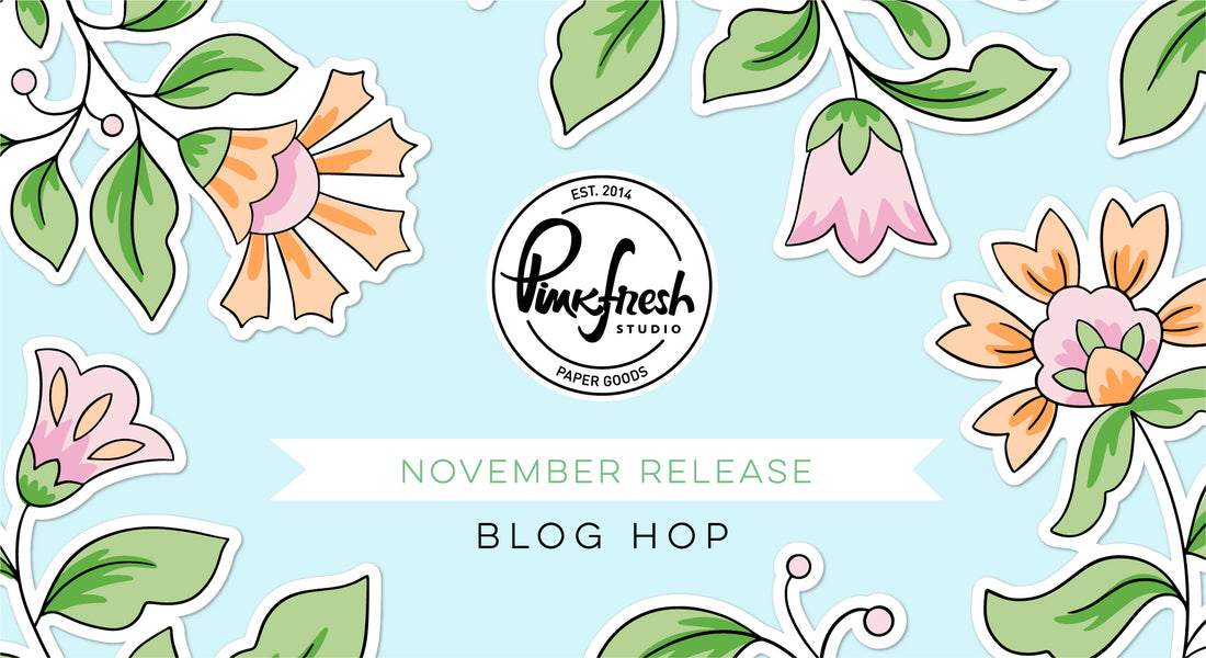 November 2021 Stamp, Die, Stencil, and Hot Foil Release