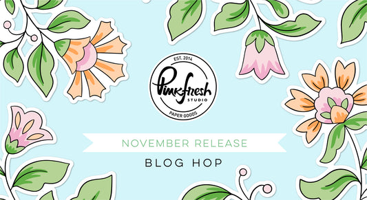 November 2021 Stamp, Die, Stencil, and Hot Foil Release