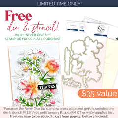 Never give up Die & Stencil