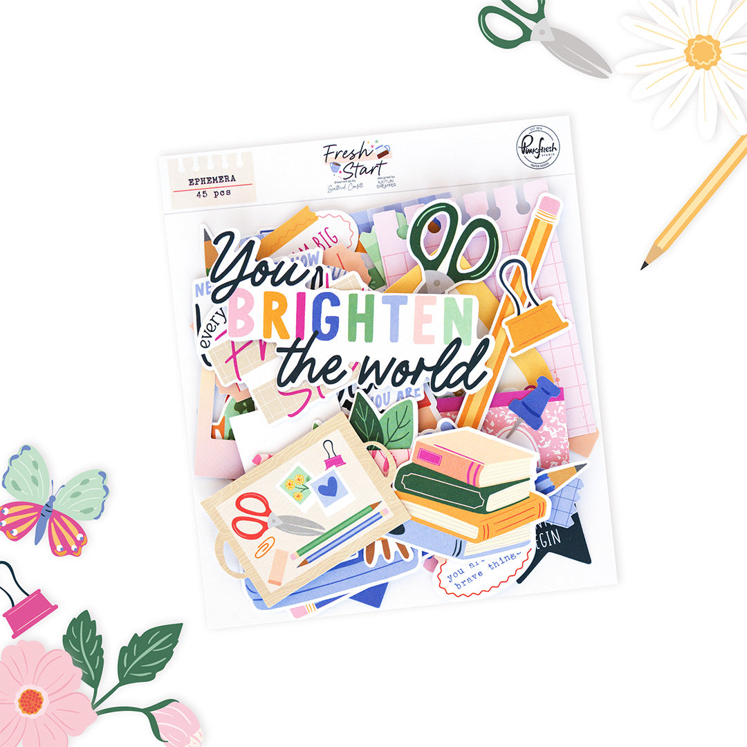 Fresh Start: Ephemera
